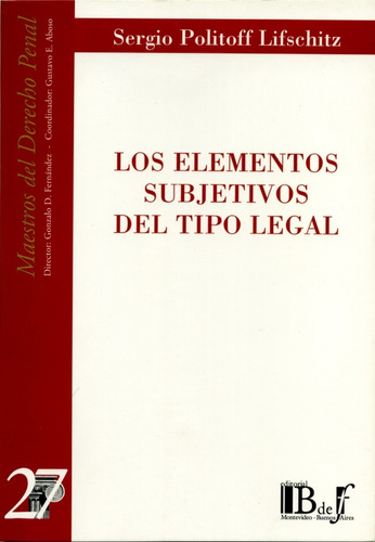 Politoff - Los Elementos Subjetivos Del Tipo Legal -  Bdef
