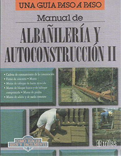 Libro Manual De Albañileria Y Autoconstruccion Ii De Luis Le