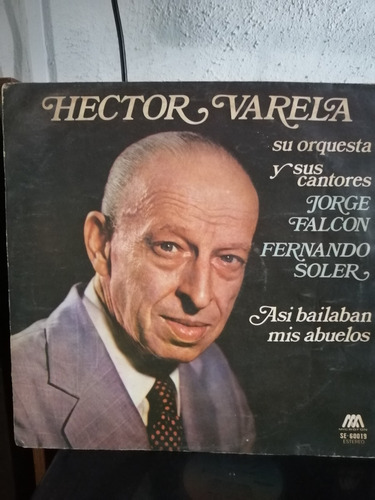 Disco De Vinilo Héctor Varela  Así Bailaban Mis Abuelos (40)