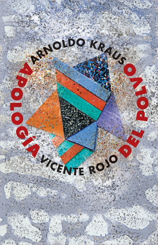 Apologia Del Polvo - Kraus,arnoldo