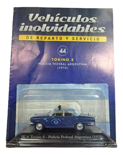 Auto Inolvidable Reparto Y Servicio Torino S Policía Federal