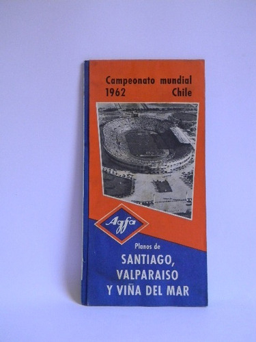 Campeonato Mundial Chile 1962 Planos Santiago Valparaíso