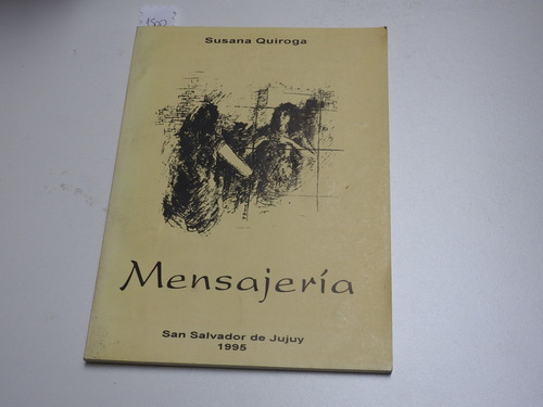 Mensajeria. Susana Quiroga - L551 
