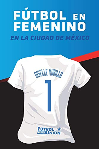 Futbol En Femenino: Al Sur De La Ciudad De Mexico