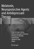 Libro Melatonin, Neuroprotective Agents And Antidepressan...