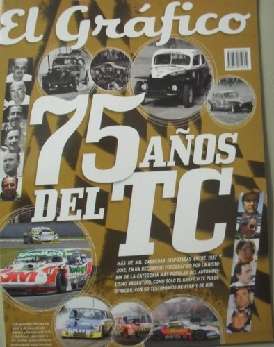 Revista El Grafico 75 Años Del Tc Nº 38 - 2012