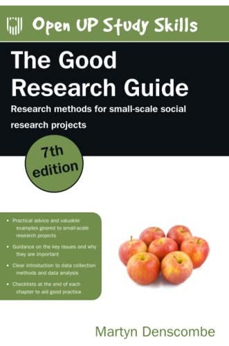 The Good Research Guide Research Methods For Small-scale Soc