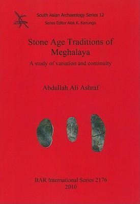 Libro Stone Age Traditions Of Meghalaya - Abdullah Ali As...
