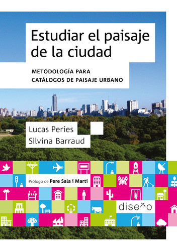 Estudiar El Paisaje De La Ciudad, De Lucas Períes., Vol. 1. Editorial Diseño, Tapa Blanda En Español, 2023