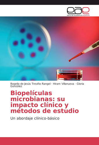 Libro: Biopelículas Microbianas: Su Impacto Clínico Y Método