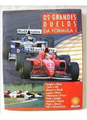 Livro Os Grandes Duelos Da Fórmula 1 - Alan Henry [1996]