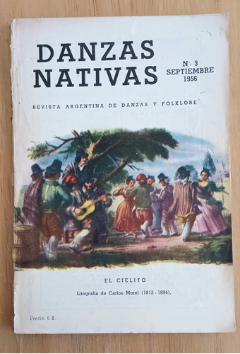 Danzas Nativas Revista Argentina De Danzas Y Folklore 1956