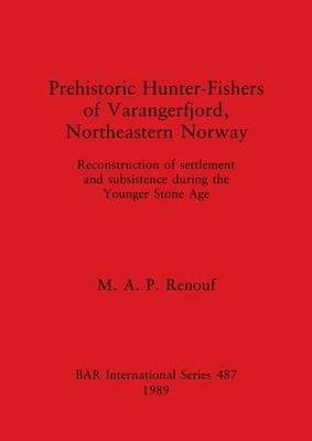 Libro Prehistoric Hunter-fishers Of Varangerfjord, Northe...
