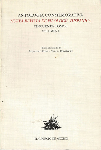 Nueva Revista De Filología Hispánica Vol. I (antología)