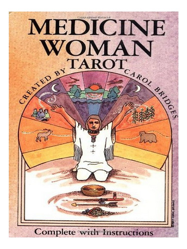 Medicine Woman Tarot Deck - Carol Bridges. Eb18