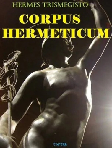 Imagem 1 de 2 de Livro Corpus Hermeticum - Hermes Trimegistos Esotera
