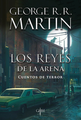 Reyes De La Arena, Los - George Rr Martin