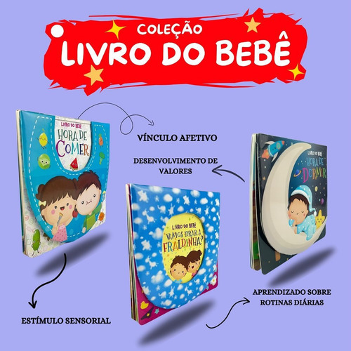 Kit Livro Do Bebê Hora De Comer, Hora De Dormir E Vamos Tirar A Fraldinha?, Conjunto Completo De Livrinhos Para Ajudar O Seu Bebê A Se Desenvolver