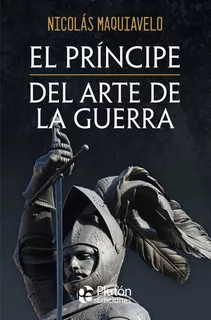 El Principe Y Del Arte De La Guerra, De Maquiavelo, Nicolás. Editorial Pluton Ediciones, Tapa Blanda En Español