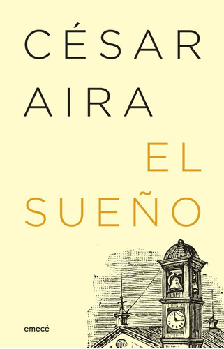 Libro El Sueño - César Aira