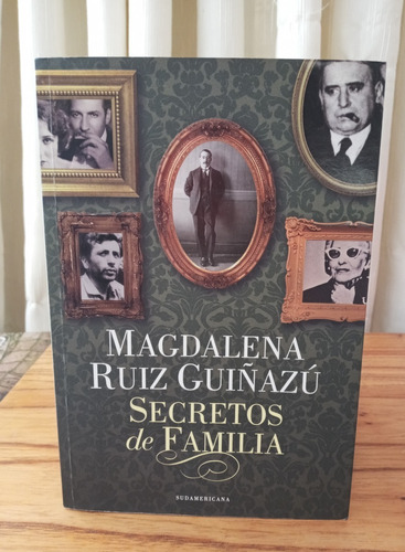 Secretos De Familia - Magdalena Ruiz Guiñazu