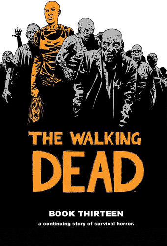 Libro: The Walking Dead Book 13 (the Walking Dead, 13)