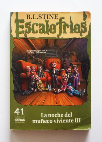 La Noche Del Muñeco Viviente Iii Escalofrios 41 R. L. Stine 