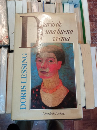 Diario De Una Buena Vecina Doris Lessing Ed Punto De Lectura