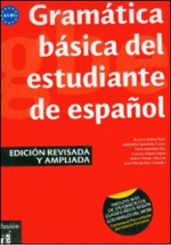 Gramatica Basica Del Estudiante De Espanol - Edicion Revisad