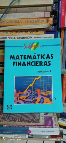 Libro Matemáticas Financieras. Frank Ayres Jr. Mc Graw Hill