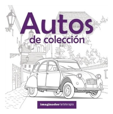 Autos De Coleccion  - Imaginador