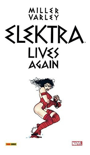 Colección Frank Miller: Elektra Lives Again - Miller, Varley