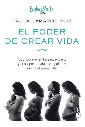 El Poder De Crear Vida - Camarós Ruiz, Paula  - * 