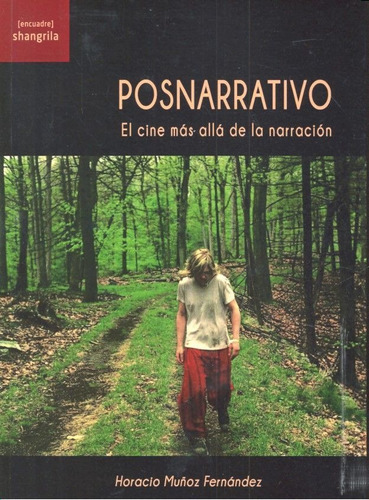 Posnarrativo - Muã¿oz Fernandez, Horacio