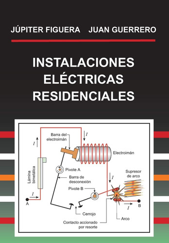 Libro: Instalaciones Eléctricas Residenciales (spanish Editi