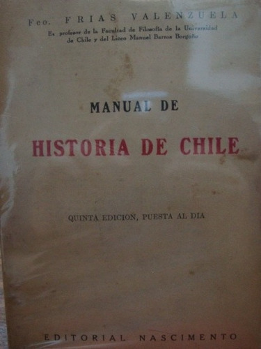 Libro De Historia De Chile. Frías Valenzuela, Francisco