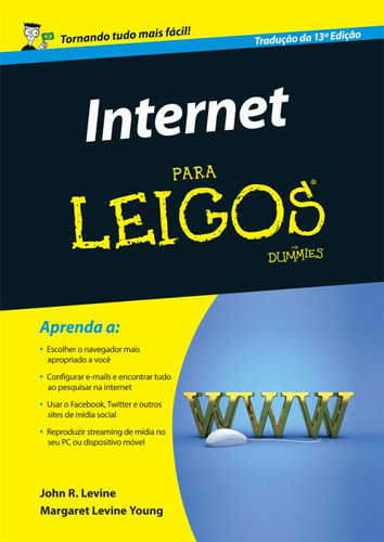 Internet Para Leigos, De John R. Levine. Editora Alta Books, Capa Mole Em Português