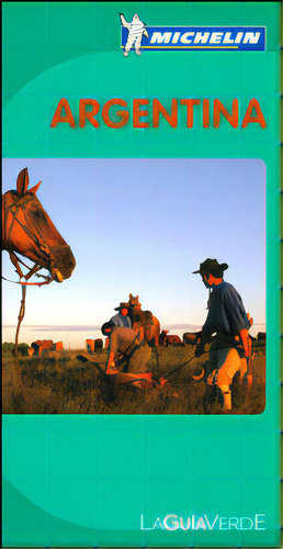 La Guía Verde Argentina, De Varios Autores. 2067165212, Vol. 1. Editorial Editorial Promolibro, Tapa Blanda, Edición 2011 En Español, 2011