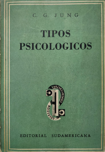 Tipos Psicológicos. C. G Jung