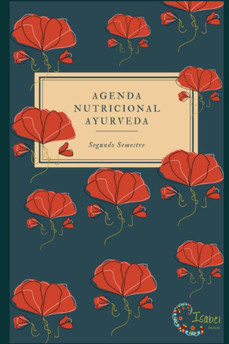 Libro: Agenda Nutricional Ayurveda: Semestral Julio - Diciem