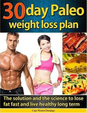 Libro 30 Day Paleo Weight Loss Plan - Ceps Weston Domingo