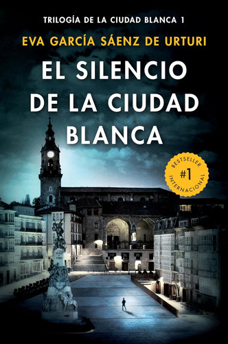 Libro: El Silencio De La Ciudad Blanca The Silence Of The Wh