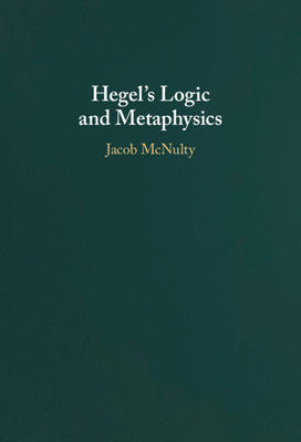Libro Hegel's Logic And Metaphysics - Mcnulty, Jacob