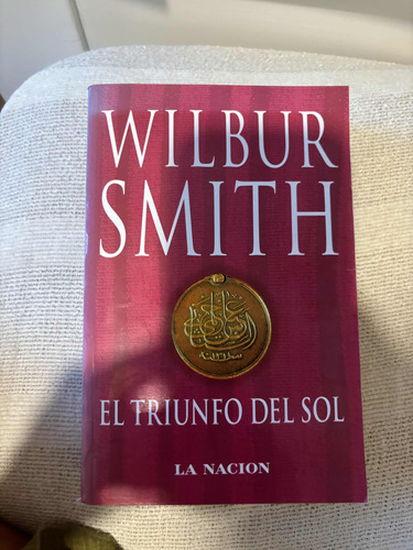 Wilbur Smith El Triunfo Del Sol