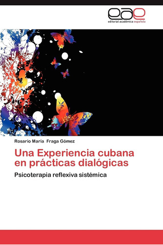 Libro: Una Experiencia Cubana En Prácticas Dialógicas: