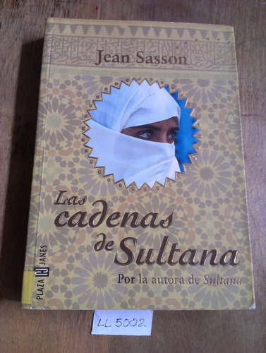 Las Cadenas De Sultana Jean Sasson Plaza Y Janes