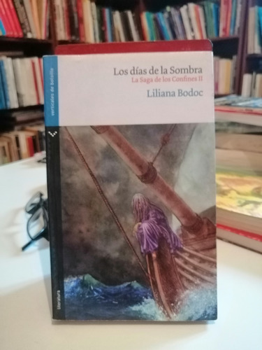 Libro Fisico Los Días De La Sombra