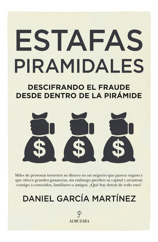 Estafas Piramidales, De Daniel García Martínez. Editorial Almuzara, Tapa Blanda En Español