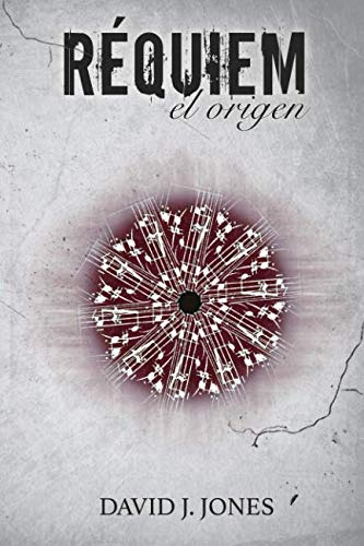 Requiem: El Origen (trilogia Dementia)