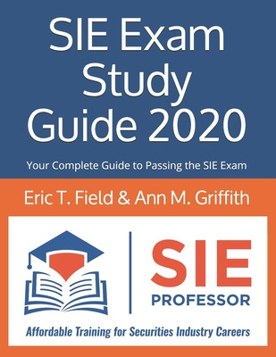 Libro Sie Exam Study Guide 2020: Your Complete Guide To P...